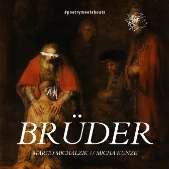 Brüder by Marco Michalzik