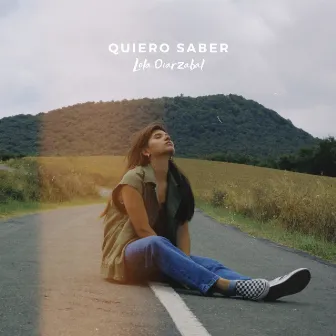 Quiero Saber by Lola Oiarzabal