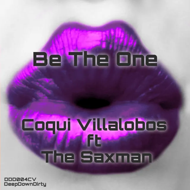 Be The One - Coqui's Saxxy Mix