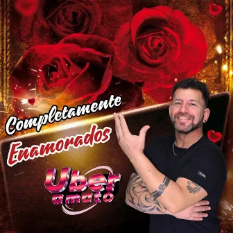 Completamente enamorados by Uber Amato