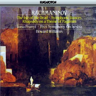 Rachmaninov: Rhapsody On A Theme of Paganini / the Isle of the Dead by Howard Williams