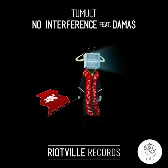 No Interference by Tumult