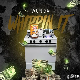 Whippin' It by Wunda