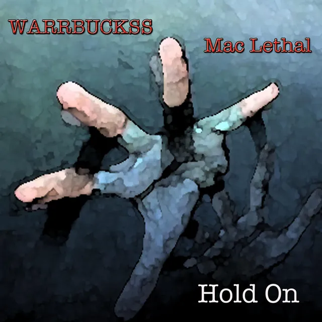 Hold On Featuring Mac Lethal