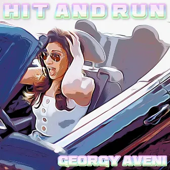 Hit and run by Georgy Aveni