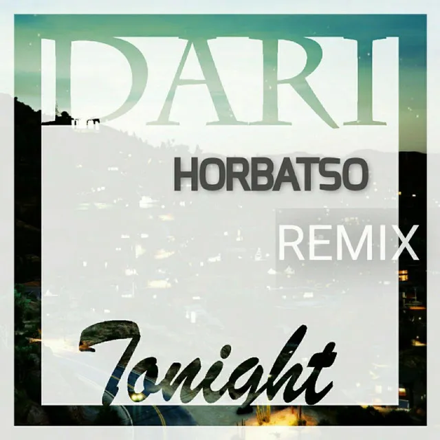 Tonight - Horbatso Remix