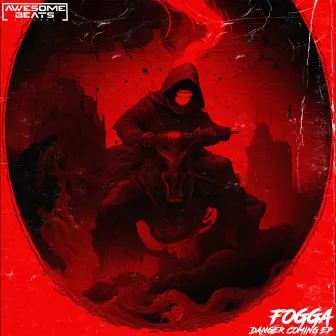 Danger Coming EP by Fogga