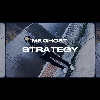 Strategy by MF Ghost