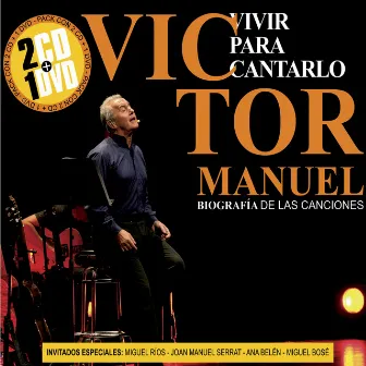 Vivir para Cantarlo by Víctor Manuel