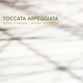 Toccata Arpeggiata by Giovanni Girolamo Kapsberger