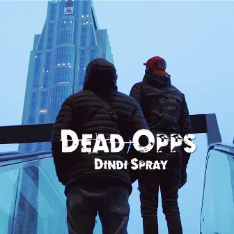 Dead Opps by Dindi Spray