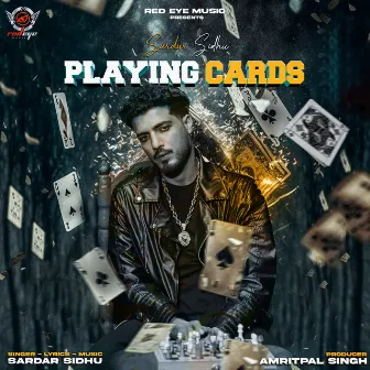 Playing CardsS by SARDAR SIDHU