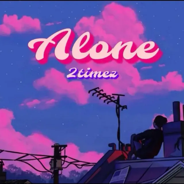 Alone