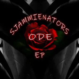 Ode EP by Sjammienators