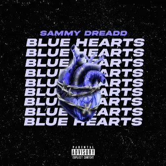 Blue Hearts by Sammy Dreadd