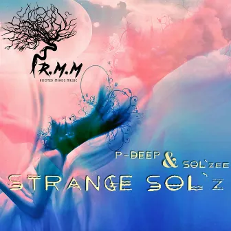 Strange Sol'z by P-Deep