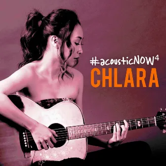 #acousticNOW4 by Chlara