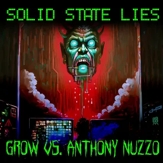 Solid State Lies by Grow