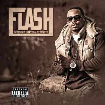 Struggle Stress & Strength by Flash Is Hip Hop