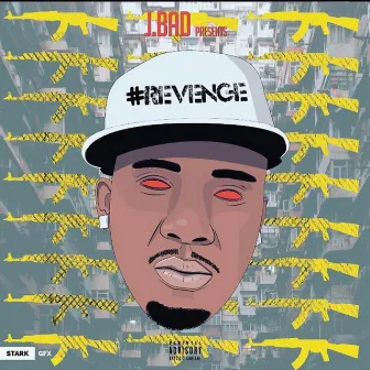 Revenge by J Bad