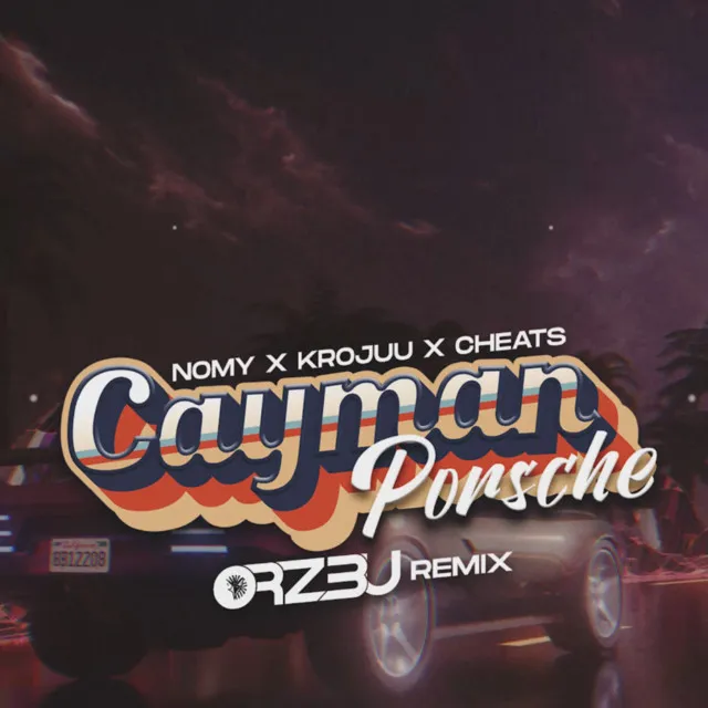 Cayman Porsche - ORZ3U REMIX