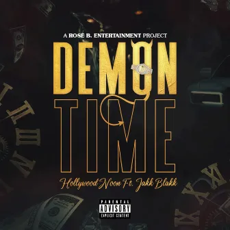 Demon Time by Hollywood Noon