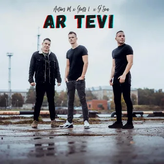 Ar Tevi by Artūrs M