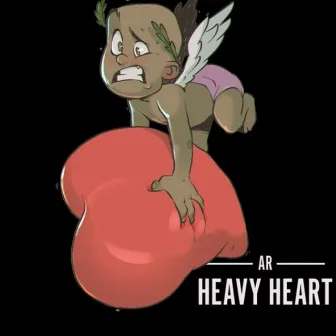 Heavy Heart by AR