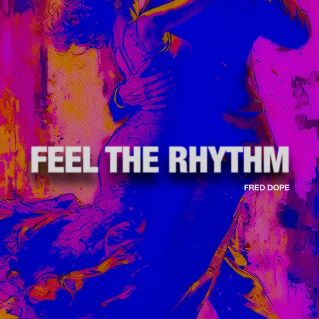 Feel The Rhythm - Radio Edit