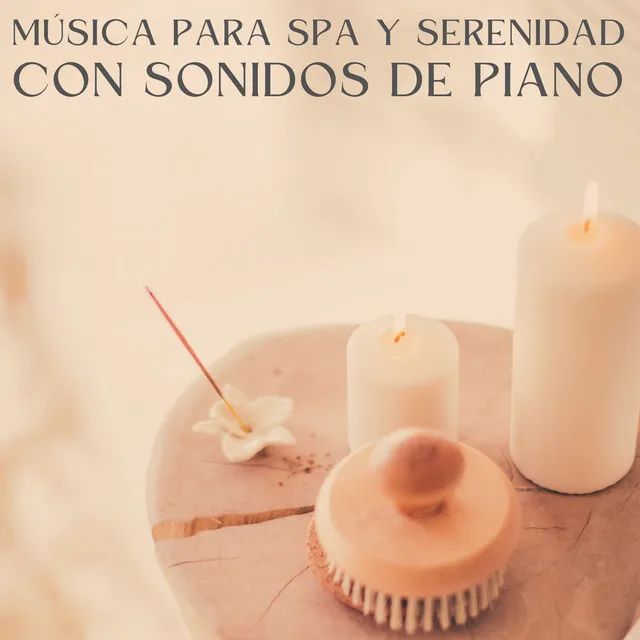 Música Para Spa Y Serenidad Con Sonidos De Piano