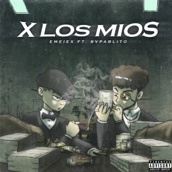 X los Míos by 