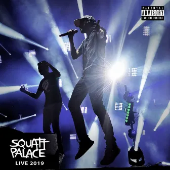 Live 2019 by Squatt Palace