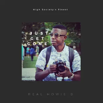 Just Get Gone by Real Howie B