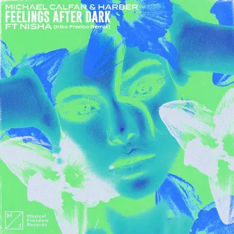 Feelings After Dark (feat. NISHA) [Kiko Franco Remix] by HARBER