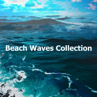 Beach Waves Collection by Sounds Of The Ocean