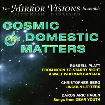 Cosmic & Domestic Matters by Mirror Visions Ensemble