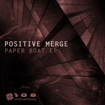 Paper Boat Ep by Positive Merge