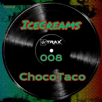 ChocoTaco by IceCreams