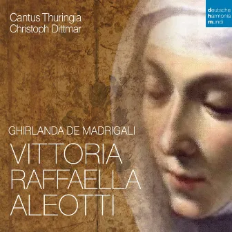 Vittoria Aleotti - Ghirlanda de Madrigali by Bernhard Klapprott