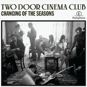 Changing of the Seasons by Two Door Cinema Club