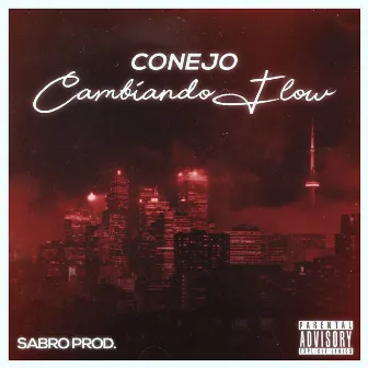 Cambiando Flow by Conejo