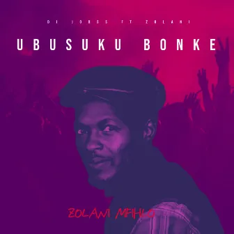 Ubusuku Bonke by Dj Jobss