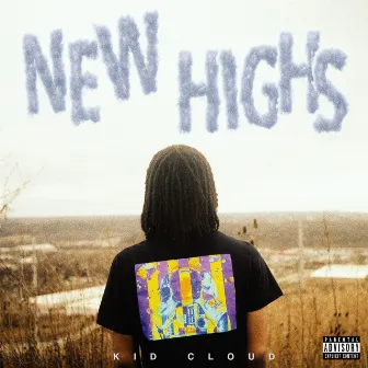 New Highs by Kid Cloud