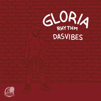 Gloria Rhythm by Dasvibes