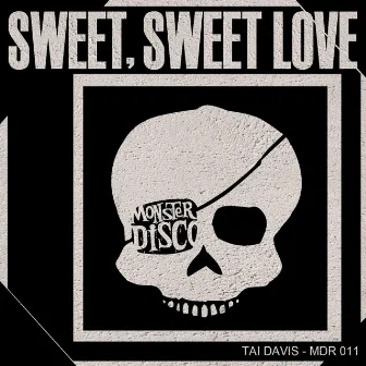 Sweet, Sweet Love by Tai Davis