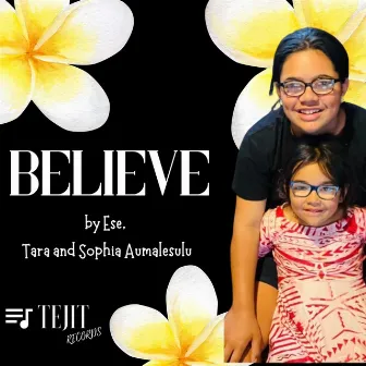 Believe by Tara Aumalesulu