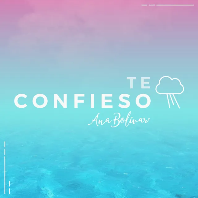 Te Confieso