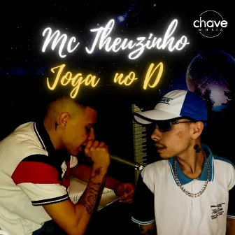 Joga no D by MC Theuzinho