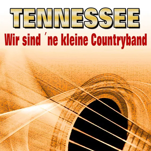 Wir sind ´ne kleine Countryband