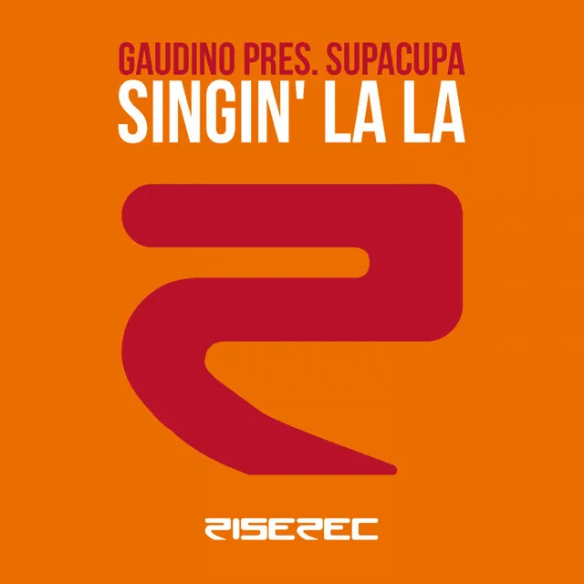 Singin' La La - Nari & Gaudino Radio Edit